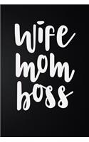 Wife Mom Boss