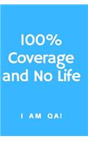 100% coverage and no life