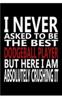 I never asked to be The Best Dodgeball Player, But Here I am Absolutely Crushing it