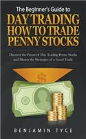 The Beginner's Guide to Day Trading