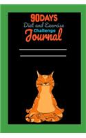 90 Days Diet And Exercise Challenge Journal: Daily Food And Exercise 90 Days Diet Challenge with Sleep and Habit Tracker Notebook For Weight Loss Journal For Cat Lover