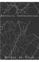 Diario De Viaje República Centroafricana: 6x9 Diario de viaje I Libreta para listas de tareas I Regalo perfecto para tus vacaciones en República Centroafricana