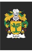 Loret: Loret Coat of Arms and Family Crest Notebook Journal (6 x 9 - 100 pages)