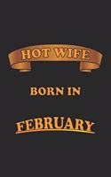 Hot Wife Born In February: Notebook, Journal - Gift Idea for Sexy Wives - checkered - 6x9 - 120 pages