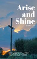 2020 Weekly Planner With Bible Verses Arise and Shine Isaiah 60