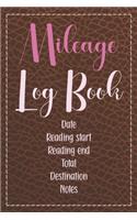 Mileage Log Book: 3 Year Tax Log (with Space for Over 1200 Trips) with BONUS Notes Pages for Additional Info. & References