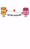 Better Together: Couples I Love I Best Friends I Better Together