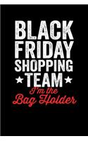 Black Friday Shopping Team Bag Holder