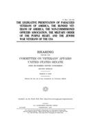 The legislative presentation of Paralyzed Veterans of America, the Blinded Veterans of America, the Non-Commissioned Officers Association, the Military Order of the Purple Heart, and the Jewish War Veterans of the USA