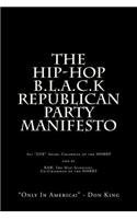 HIP-HOP B.L.A.C.K. Republican Party