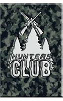 Hunters Club: Great for Hunters Journal. Journal Hunting Logbook. Hunting Journal Notebook.
