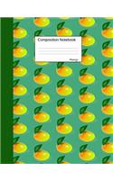 Mango Composition Notebook: College Ruled Journal to write in for school, take notes about fruits and vegetables, for boys and girls, students, healthy eating teachers, homesch