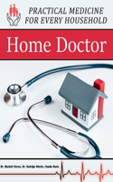 Home Doctor - Practical Medicine for Every Household