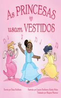 As Princesas Usam Vestidos