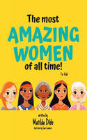 Most Amazing Women Of All Time - For Kids!