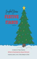 Festive Fiasco