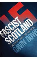 Fascist Scotland