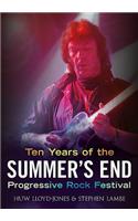 Ten Years of the Summer's End Progressive Rock Festival