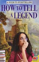 How to Tell a Legend
