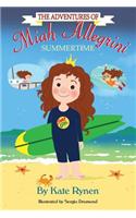 The Adventures of Miah Allegrini: Summertime
