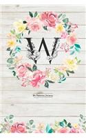 My Personal Journal: Cute & Trendy W Monogram on Light Wood