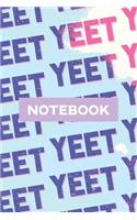 Notebook: Yeet Smoke Space Typography Meme Pattern