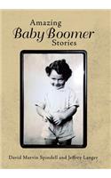 Amazing Baby Boomer Stories