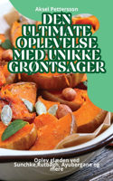 Den Ultimate Oplevelse Med Unikke GrØntsager