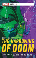 The Harrowing of Doom: A Marvel Untold Novel