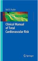 Clinical Manual of Total Cardiovascular Risk