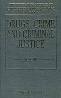 Drugs, Crime and Criminal Justice