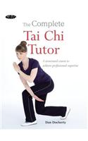 The Complete Tai Chi Tutor