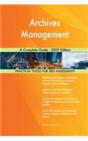 Archives Management A Complete Guide - 2020 Edition