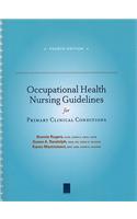 Occupational Health Nursing Guidelines for Primary Clinical Conditions