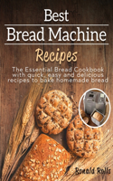 Best Bread Machine Recipes