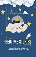 Short Bedtime Stories for Kids