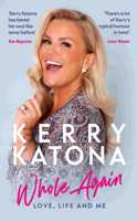 Kerry Katona: Whole Again