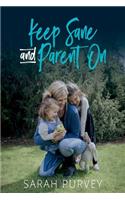 Keep Sane and Parent On