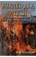 Burned as a Witch: The Legend of Leah Smock