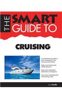 The Smart Guide to Cruising