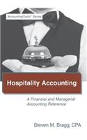 Hospitality Accounting: A Financial and Managerial Accounting Reference