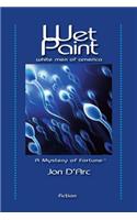 Wet Paint