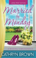 Married by Monday