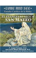Come and See Estudio Católico de la Biblia El Evangelio según San Mateo