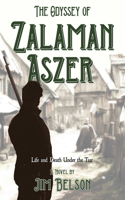 Odyssey of Zalaman Aszer