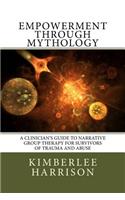 Empowerment Through Mythology