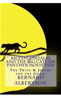 Ricco Gonzalas and The Big Cats on Panther Mountain