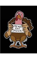 Please Eat Pizza