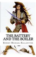 The Battery and the Boiler