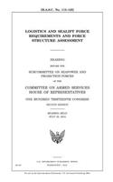 Logistics and sealift force requirements and force structure assessment